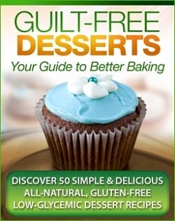 It’s time to enjoy Guilt Free Desserts