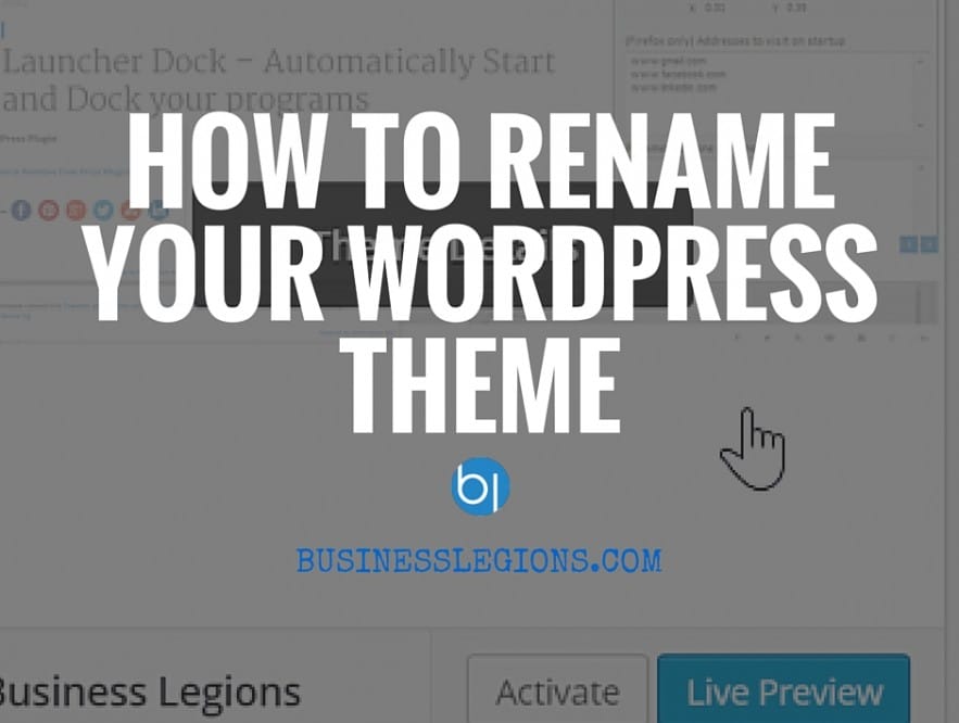 HOW TO RENAME YOUR WORDPRESS THEME