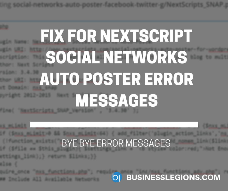 FIX FOR NEXTSCRIPT SOCIAL NETWORKS AUTO POSTER ERROR MESSAGES