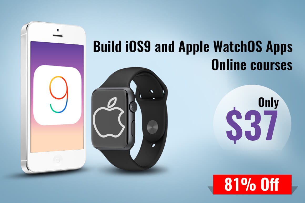 Learn to Build iOS9 and Apple WatchOS Apps - only $37!