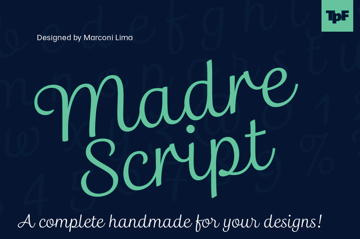 Madre Script: a Complete Script Font for Your Designs – only $9!