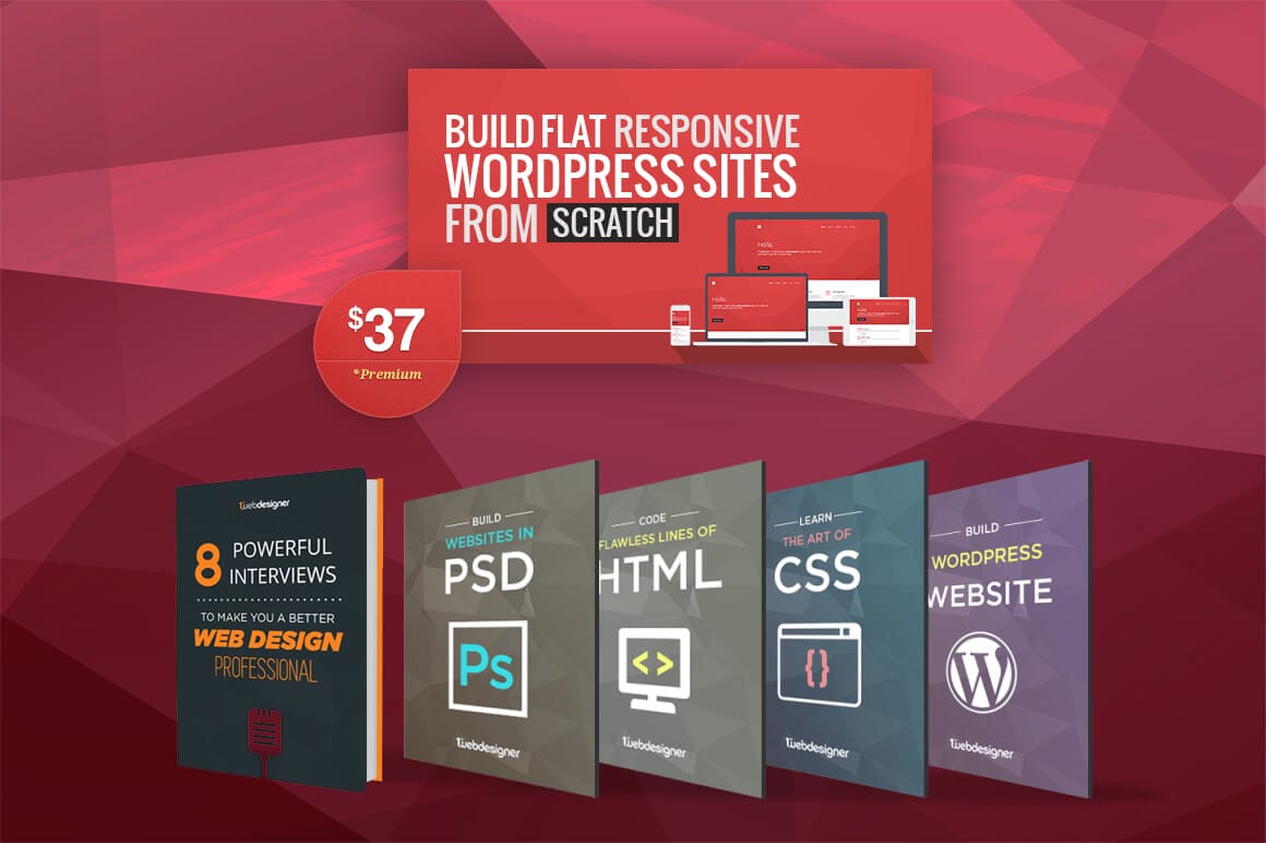 Online Course: Build Flat, Responsive WordPress Sites from Scratch – only $37!