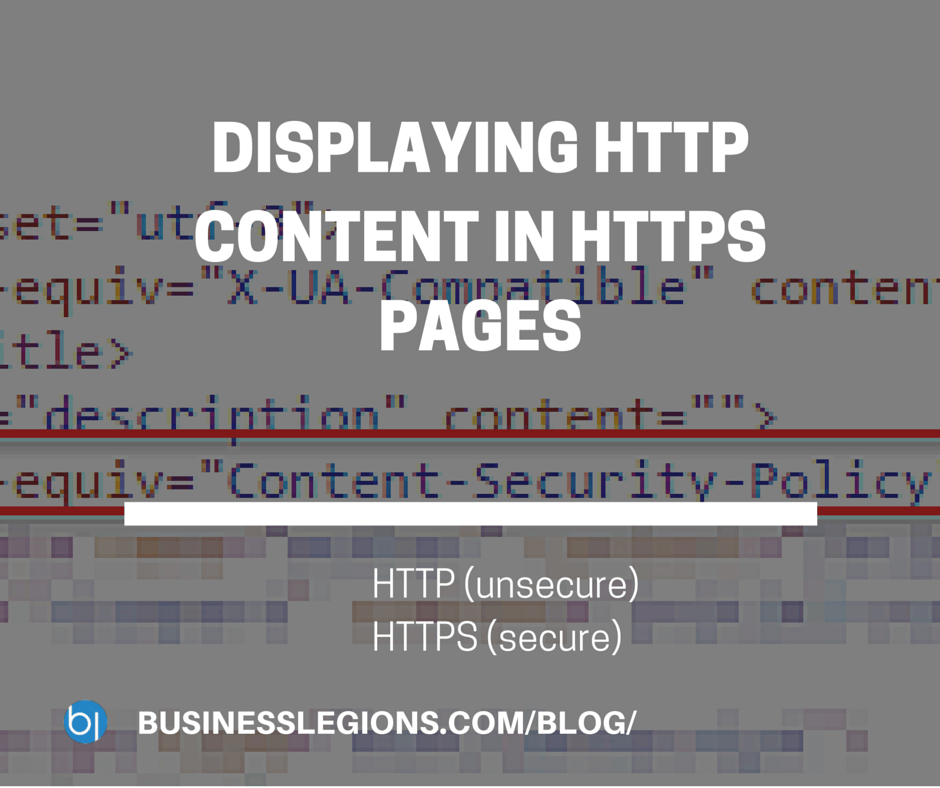 DISPLAYING HTTP CONTENT IN HTTPS PAGES