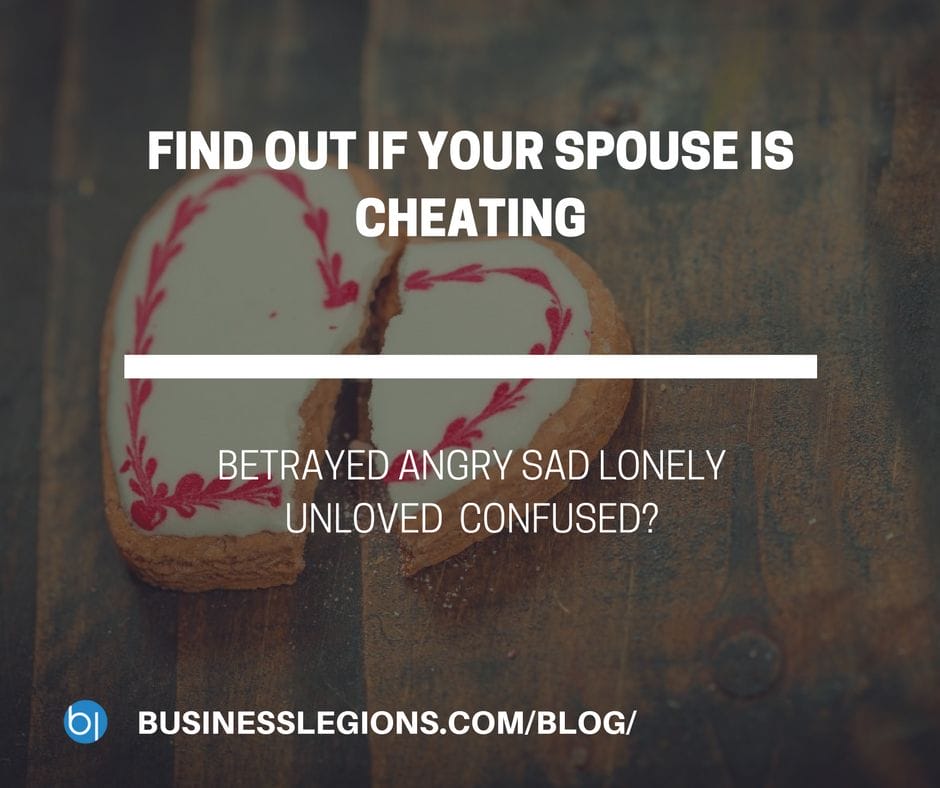 FIND OUT IF YOUR SPOUSE IS CHEATING