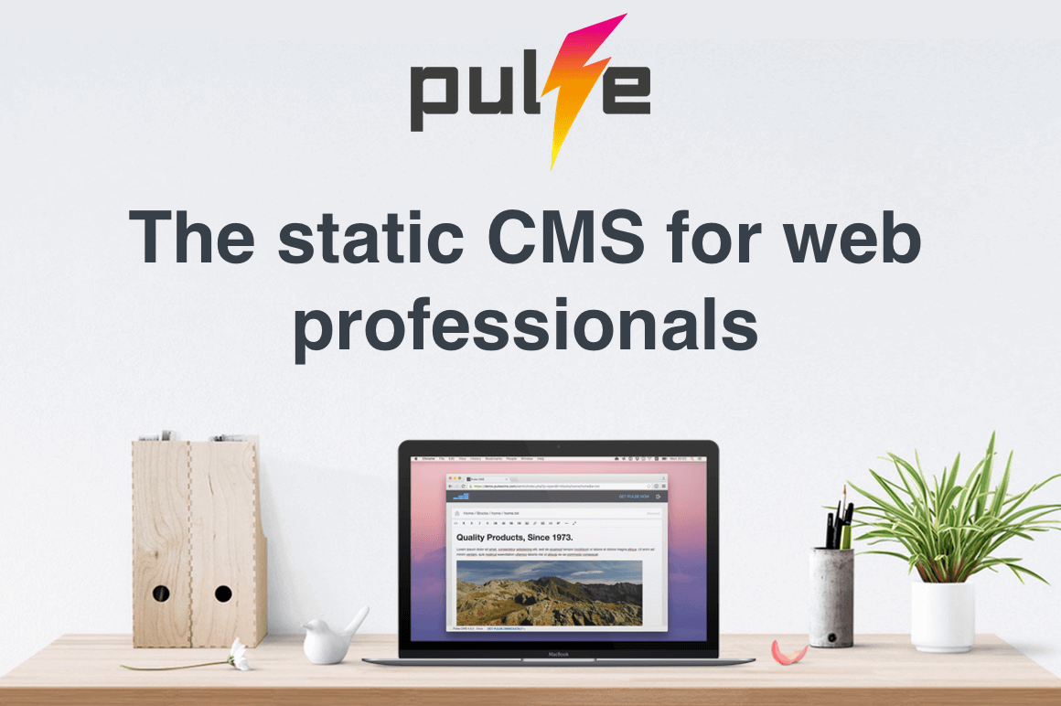 Enjoy Making Sites for Clients Again with Pulse CMS - only $19!