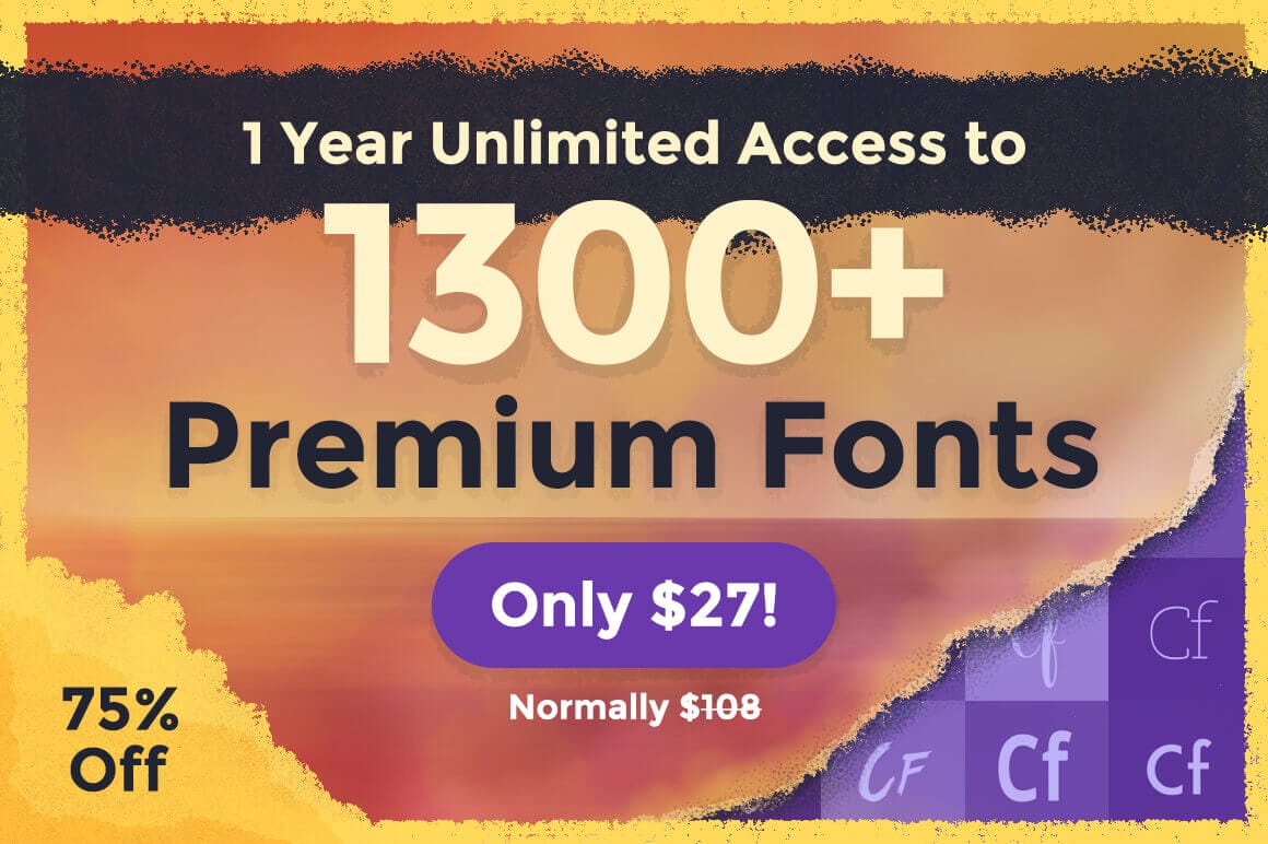 LAST DAY: 1 Year Unlimited Access to 1300+ Premium Fonts - only $27!