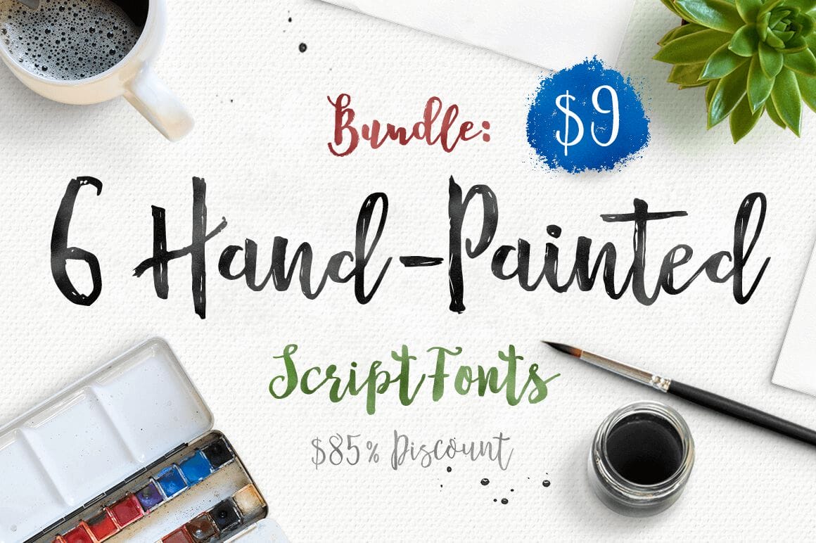 Bundle: 6 Hand-Painted Script Fonts from Dhan Studio – only $9!