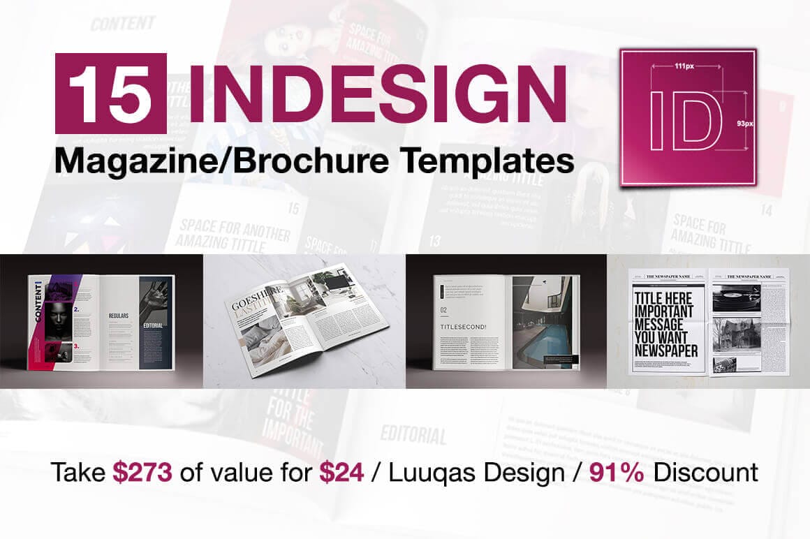 15 InDesign Magazine & Brochure Templates  – only $24!