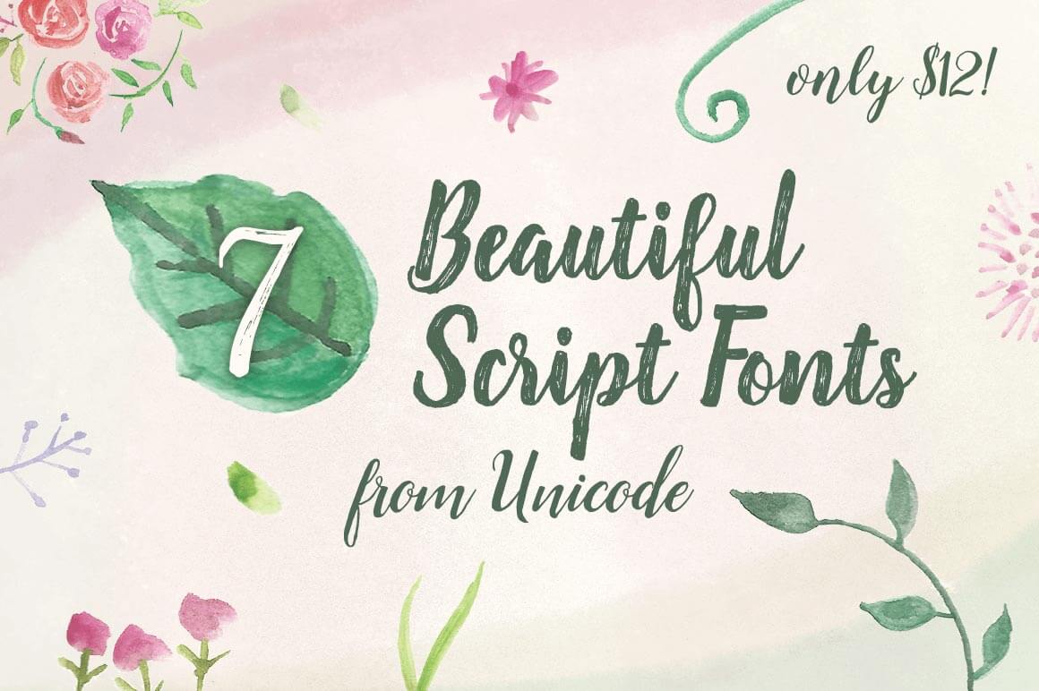 7 Beautiful Script Fonts from Unicode - only $12!