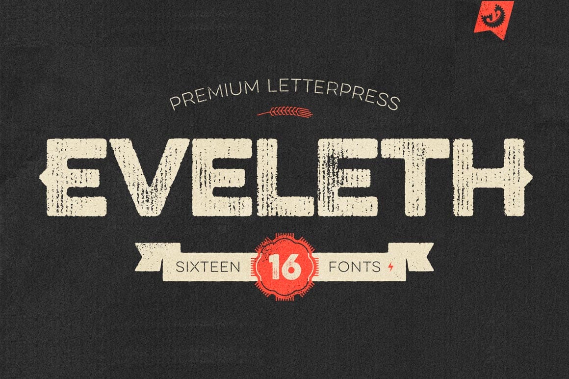 Eveleth Letterpress Font Family (all 16 fonts) –  only $9!
