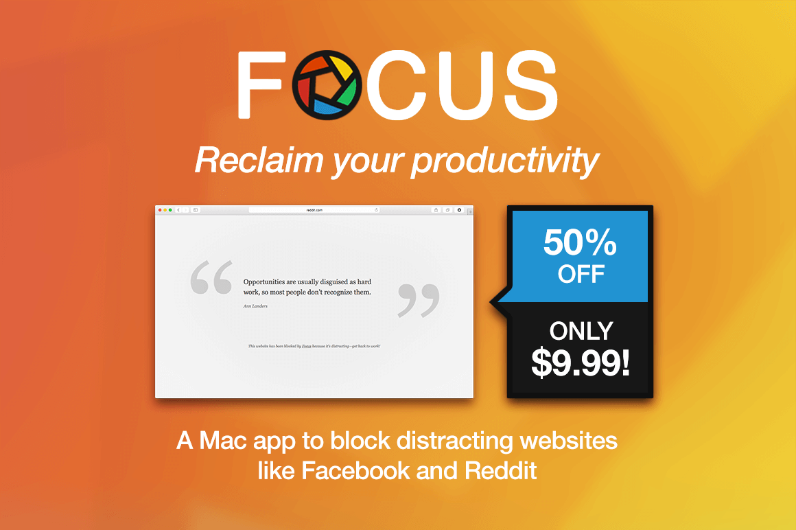 Reclaim Your Productivity with Focus for Mac – only $9.99!