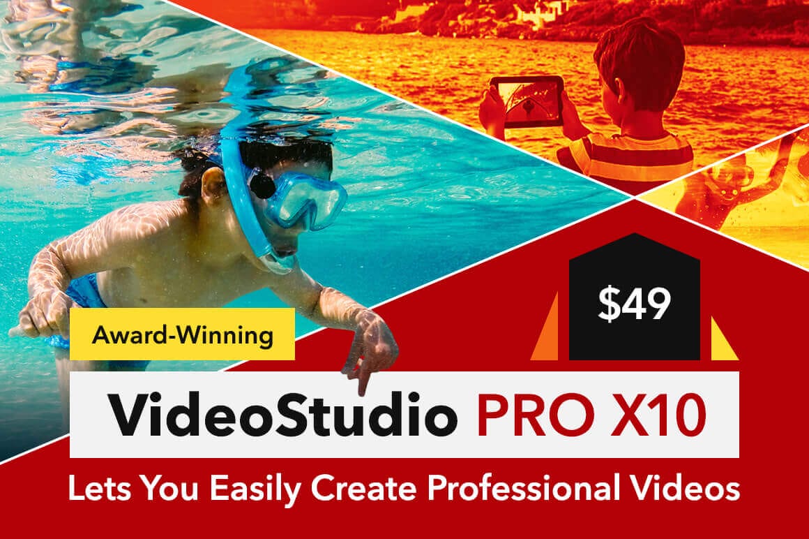 Award-Winning VideoStudio Pro X10 Lets You Easily Create Professional Videos – only $49!