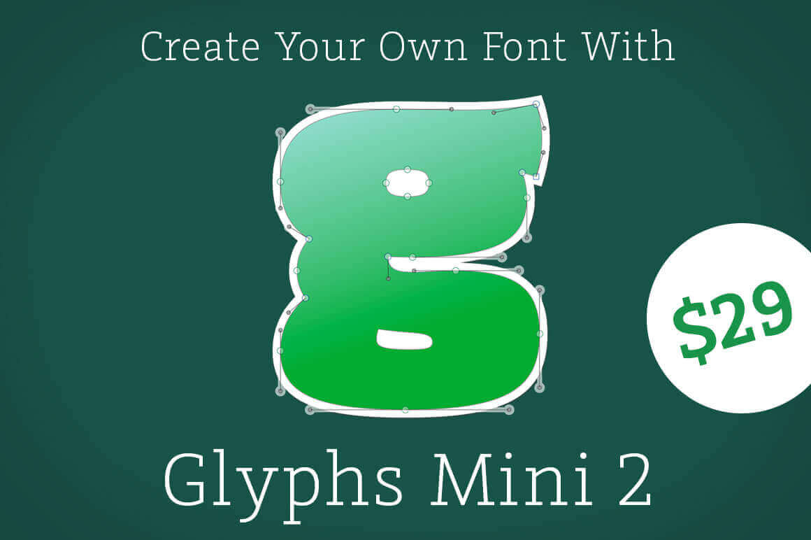 Create Your Own Fonts with Glyphs Mini 2 for Mac – only $29!