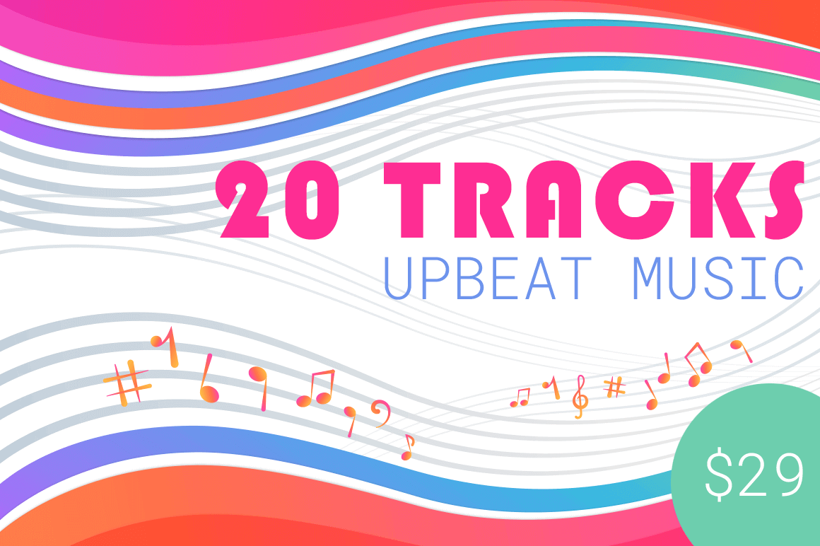 20 Royalty-Free Upbeat Music Tracks – only $29!