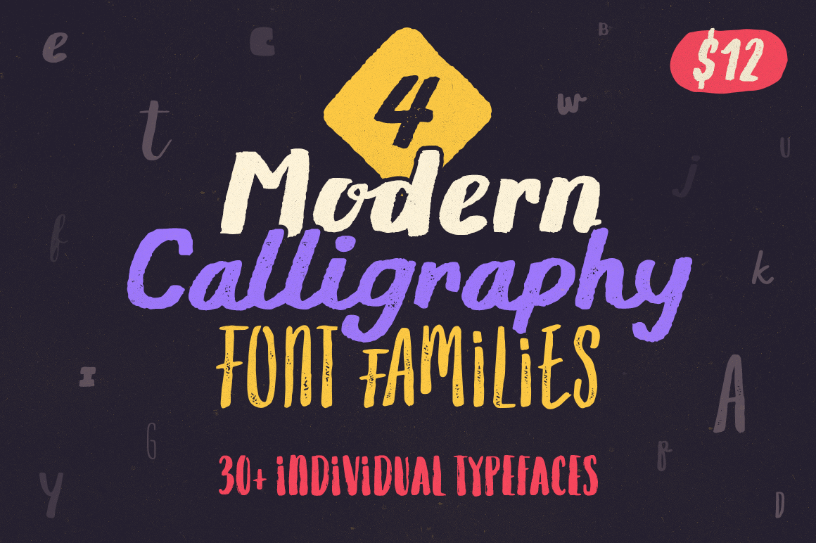 4 Modern Calligraphy Font Families, 30+ Individual Typefaces – only $12!