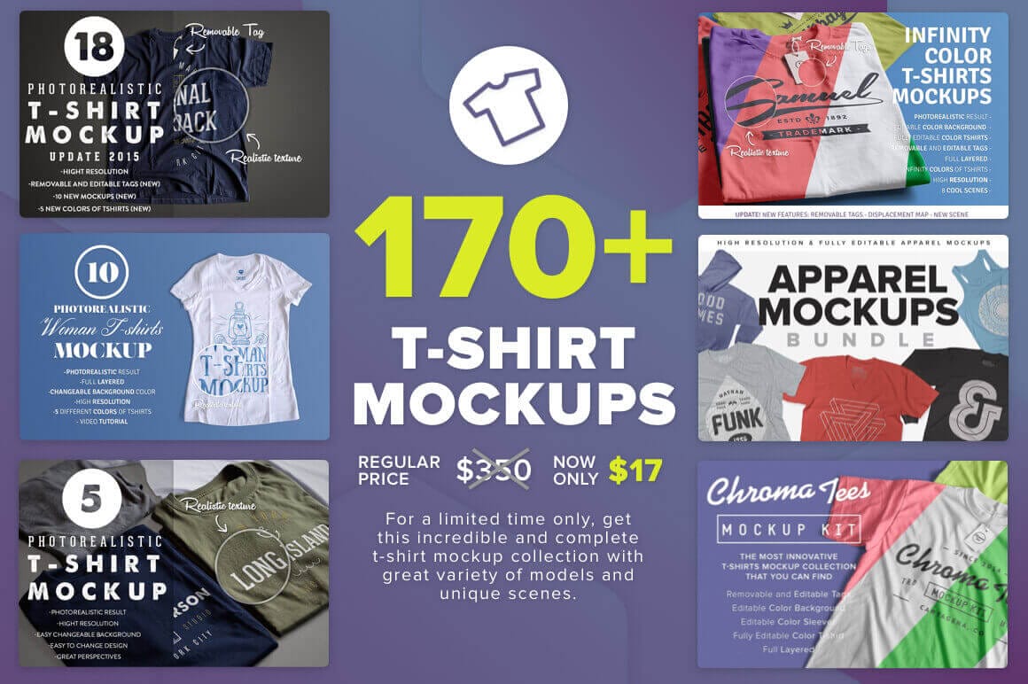 170+ Photo-Realistic T-Shirt Mockups – only $17!