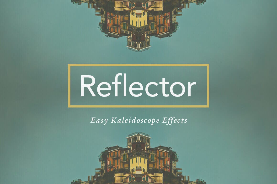 Create Stunning Kaleidoscope Effects with Reflector - only $9!