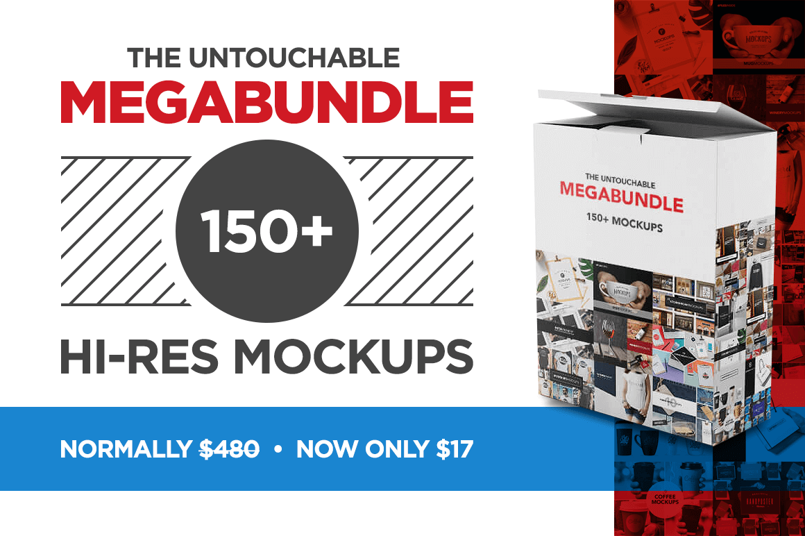 The Untouchable MegaBundle: 150+ Hi-Res Mockups – only $17!