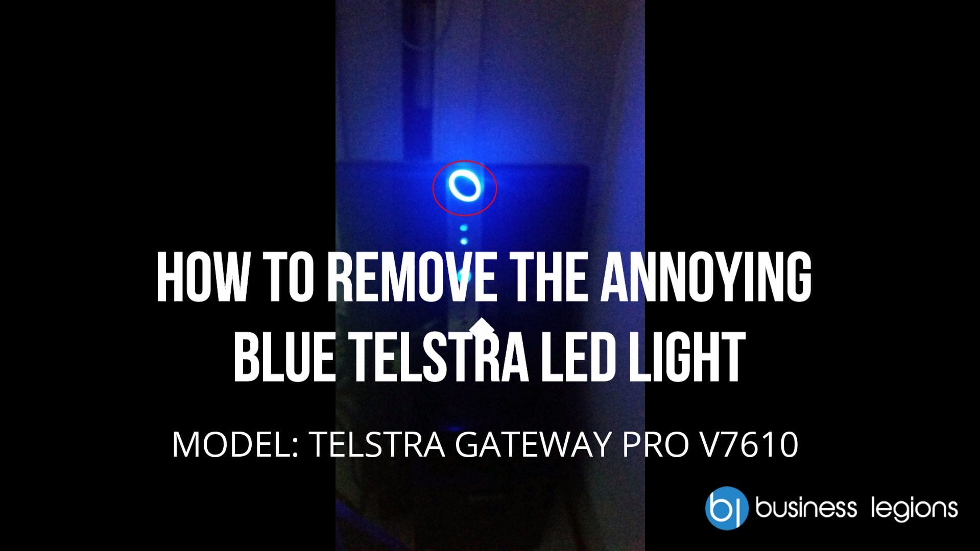 How to remove the annoying blue Telstra logo light from Gateway Pro v7610