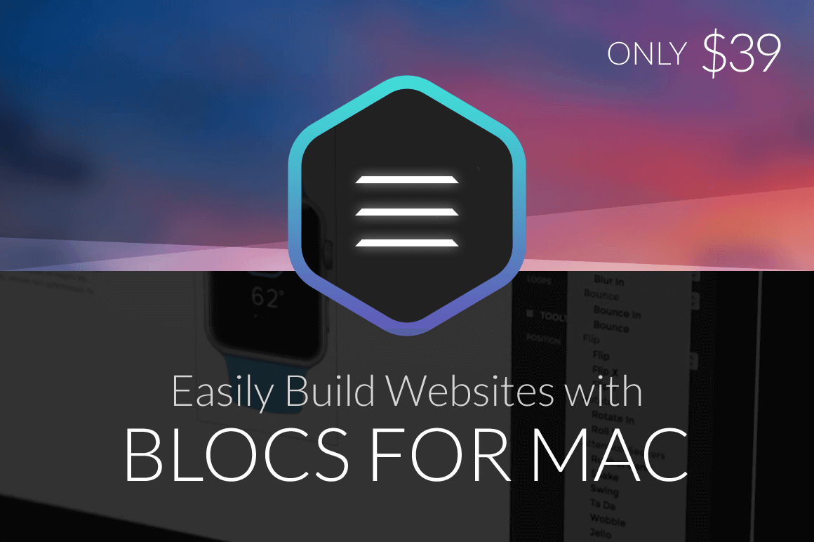 Easily Build Websites with Blocs For Mac – only $39!