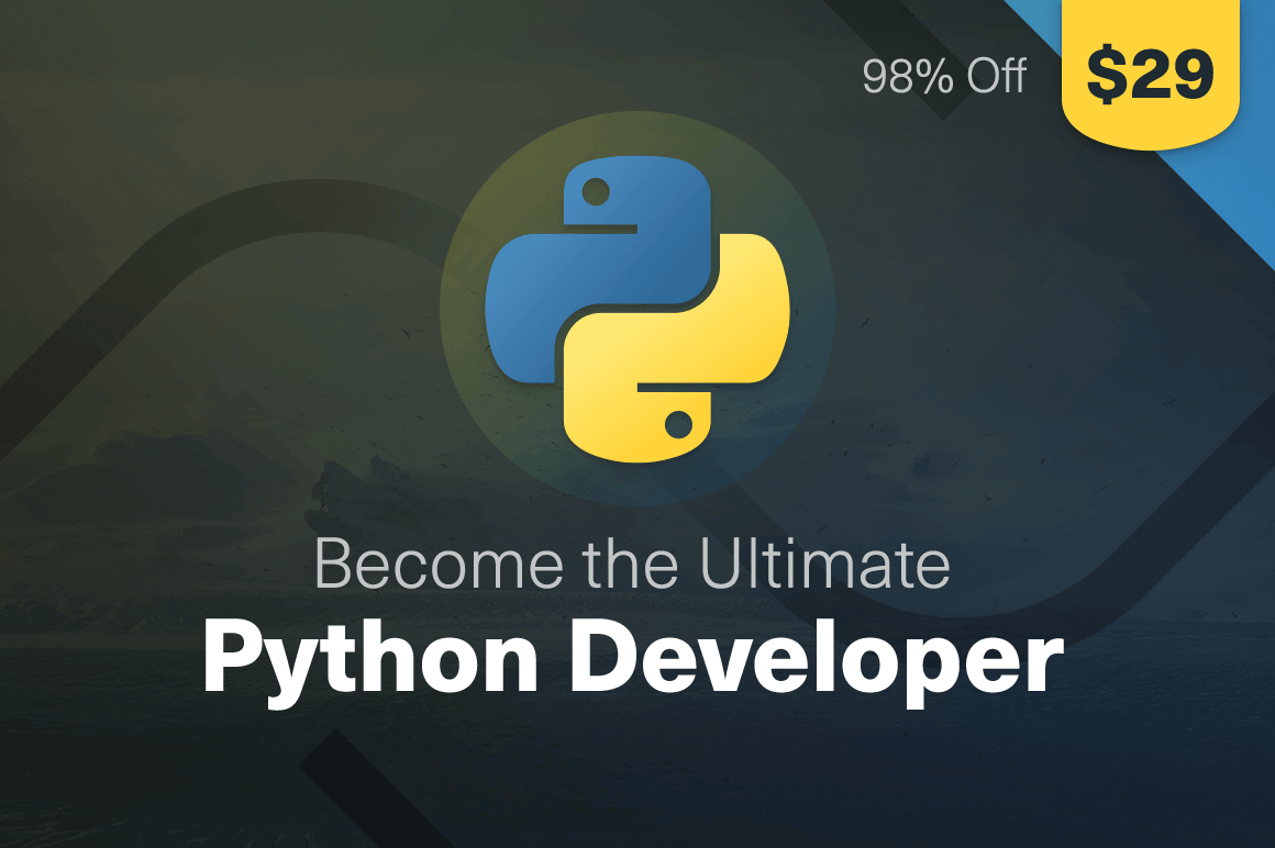 Become the Ultimate Python Developer - only $29!