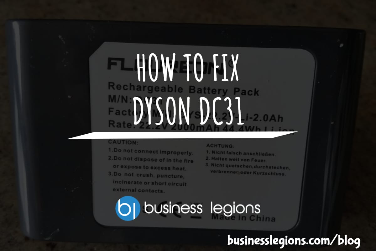 HOW TO FIX DYSON DC31