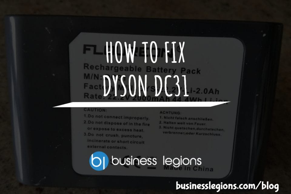HOW TO FIX DYSON DC31