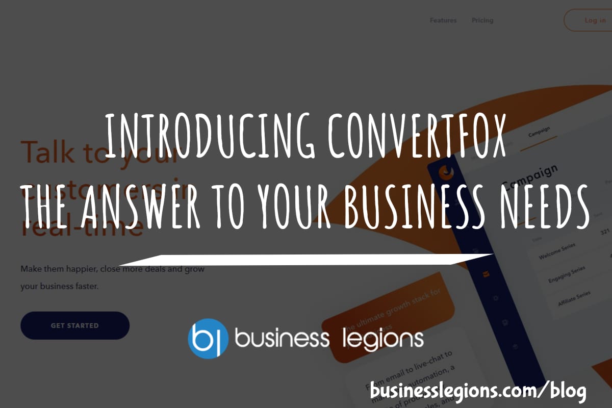 INTRODUCING CONVERTFOX – THE ANSWER TO YOUR BUSINESS NEEDS
