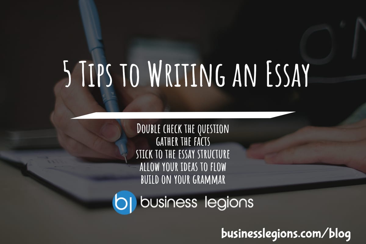 5 Tips to Writing an Essay