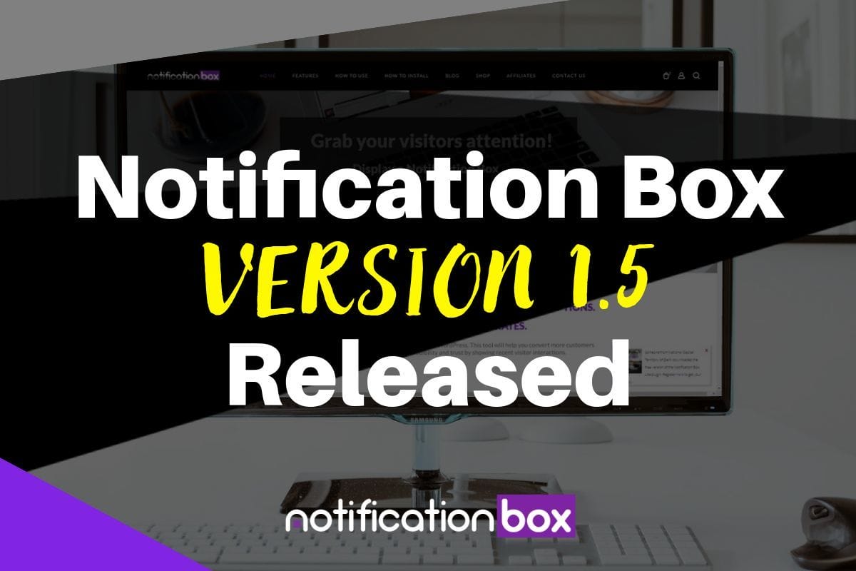 Notification Box your answer to Social Proof for WordPress