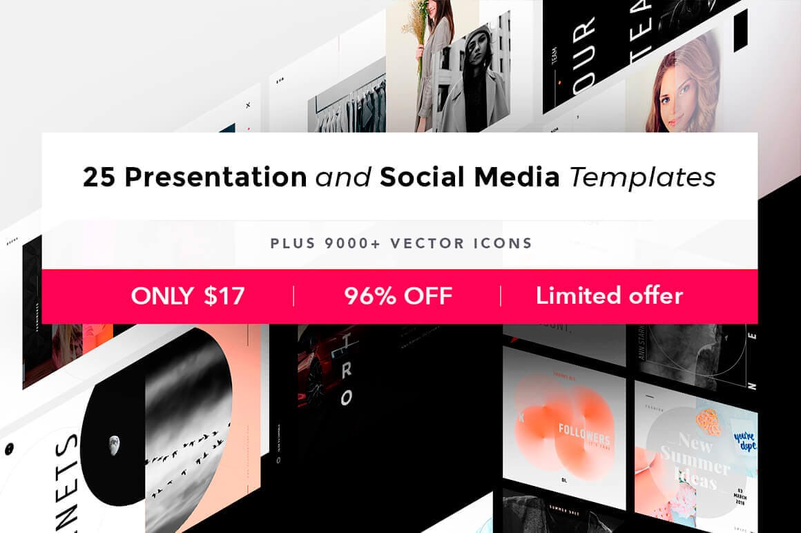 25 Presentation and Social Media Templates, Plus 9000+ Vector Icons – only $17!