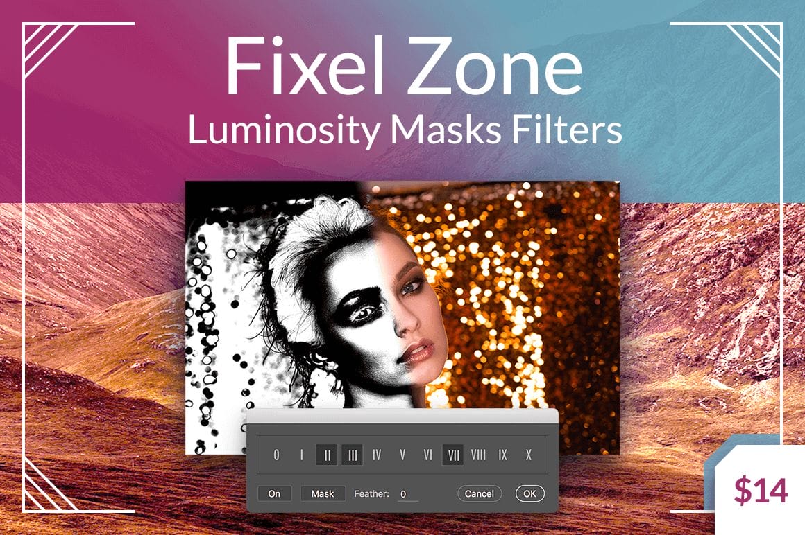 Fixel Zone Luminosity Masks Filters – only $14!