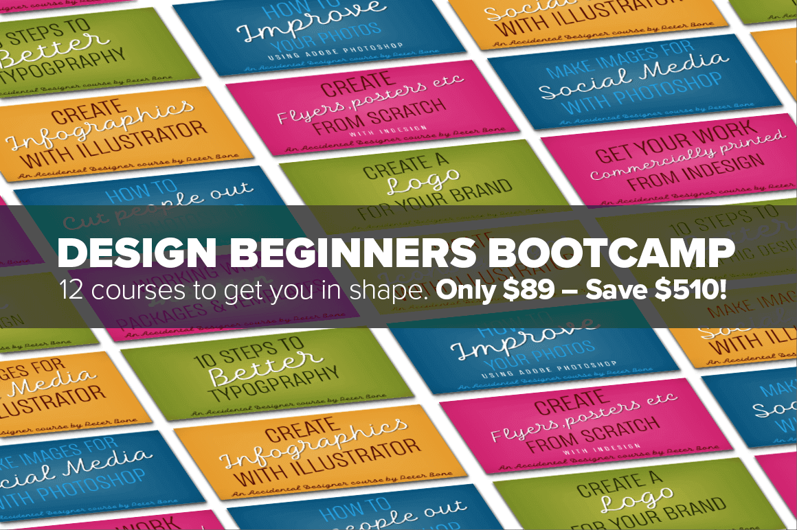 Design Beginners Bootcamp of 12 Courses - only $89!