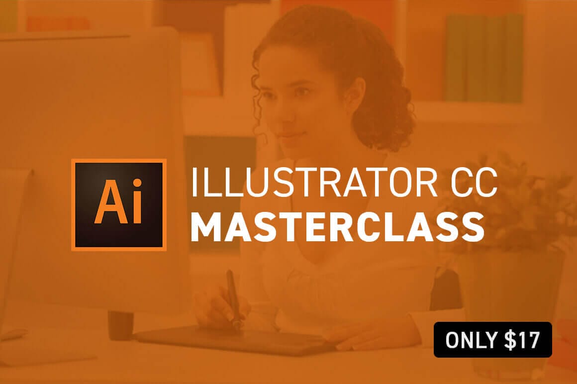 Illustrator CC 2018 MasterClass Taught By One of the World's Top Instructors - only $17!
