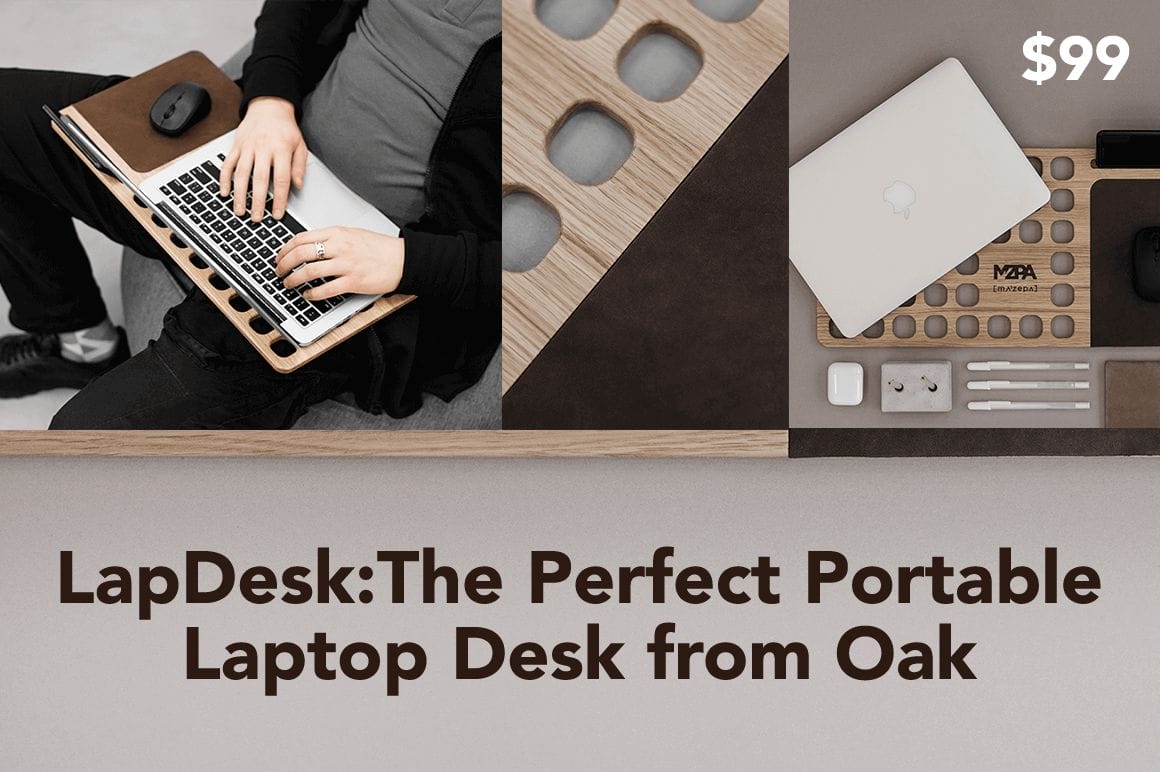 LapDesk: The Perfect Portable Laptop Desk from Oak