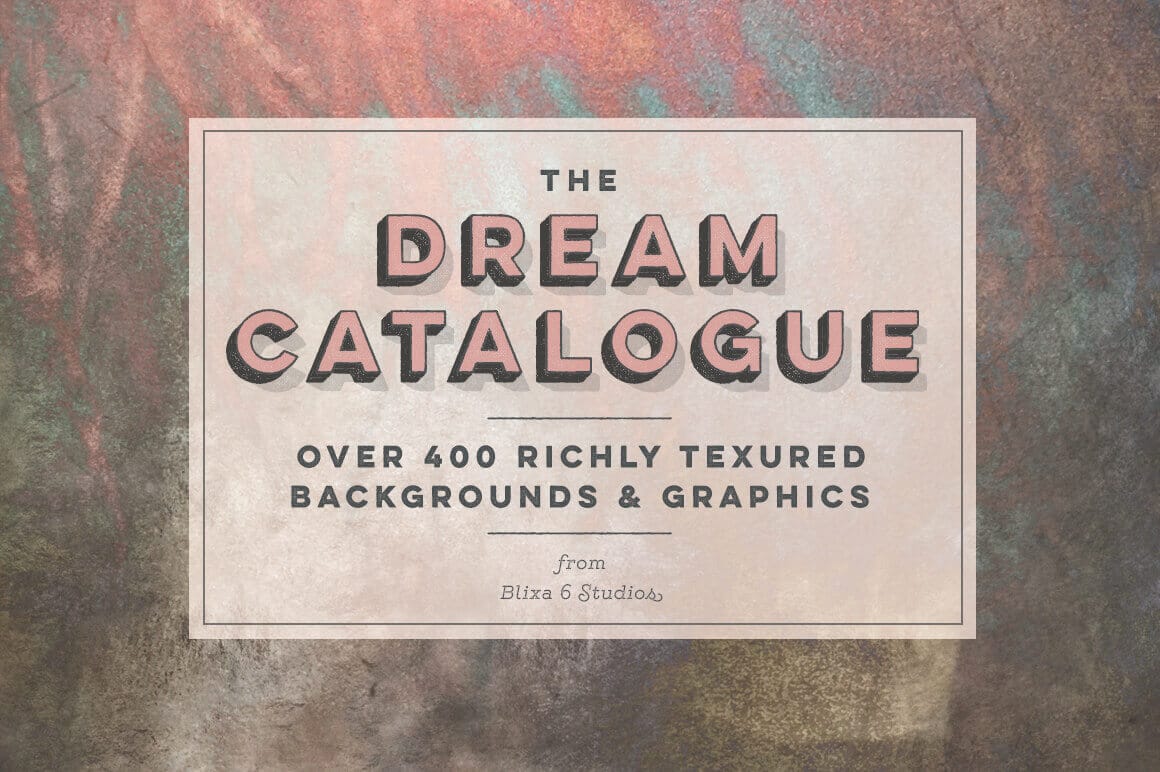 The Dream Catalogue of 400+ Background Graphics & Textures from Blixa 6 Studios - only 23!