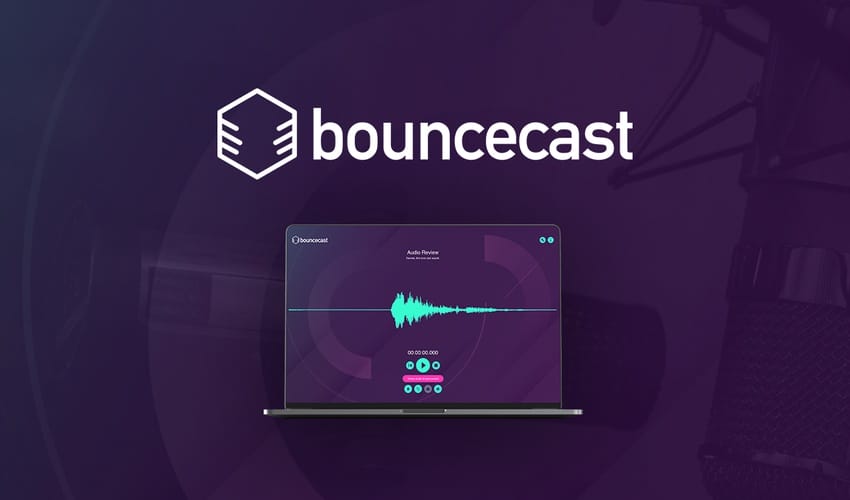 Lifetime Deal to BounceCast for $39