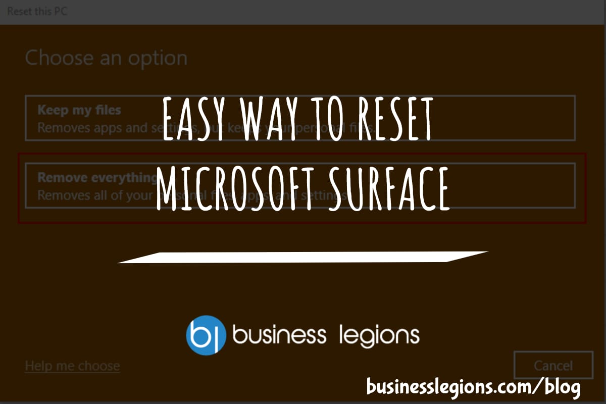 Business Legions EASY WAY TO RESET MICROSOFT SURFACE header