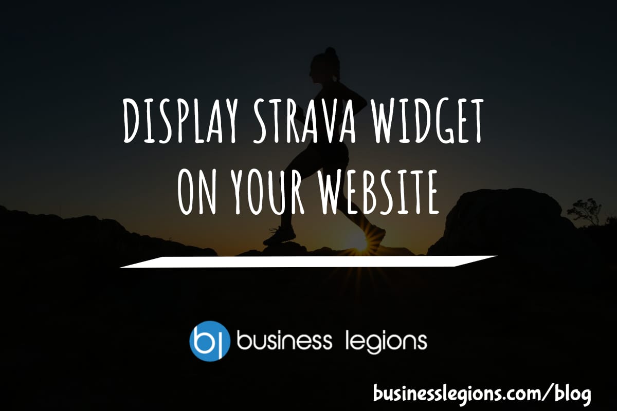DISPLAY STRAVA WIDGET ON YOUR WEBSITE