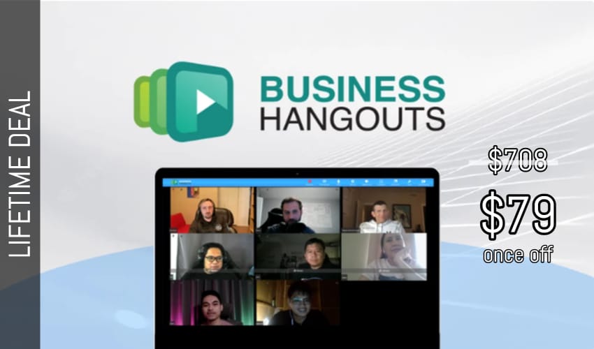 Business Hangouts Lifetime Deal for $79