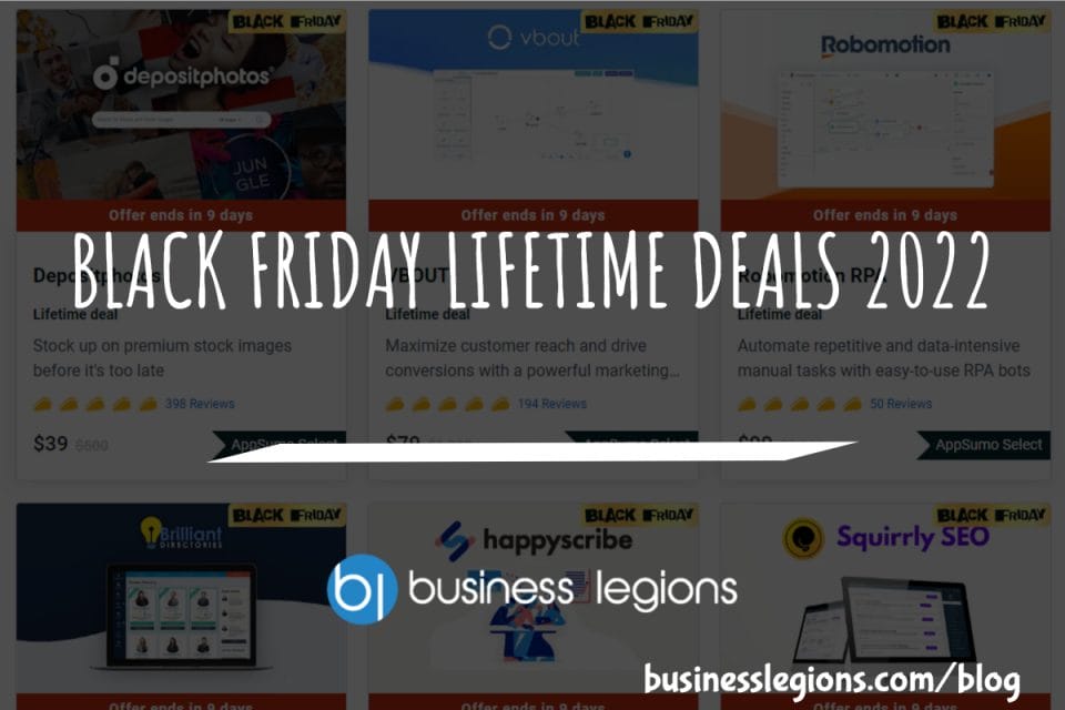 BLACK FRIDAY LIFETIME DEALS 2022 YOU MUST GET