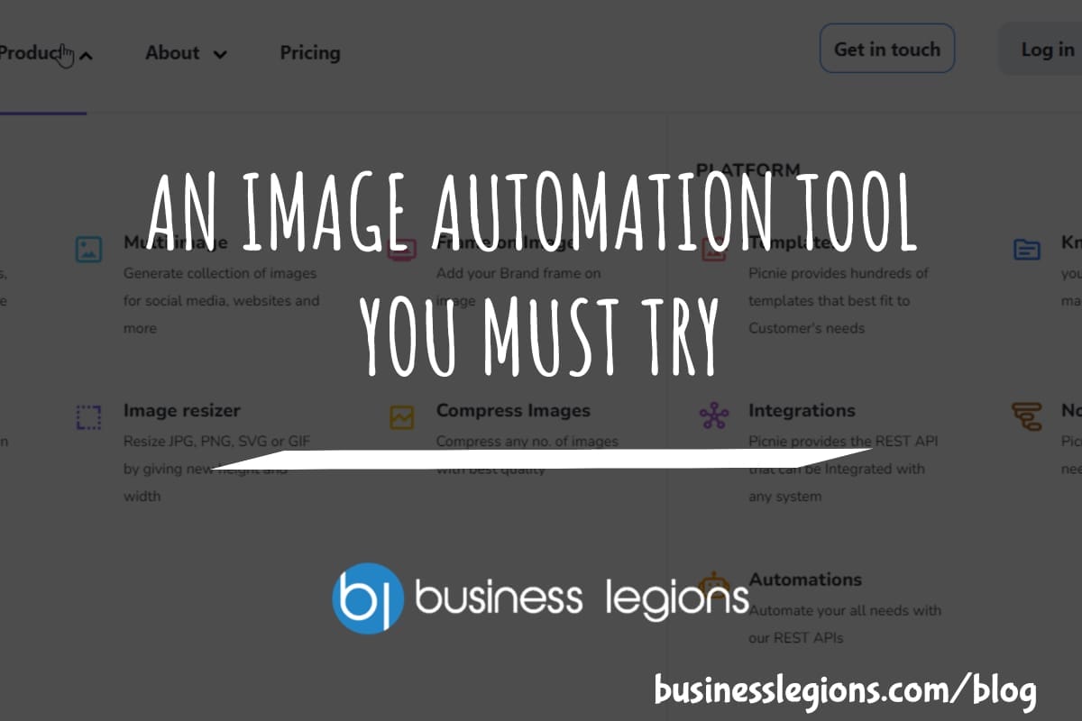 Business Legions AN IMAGE AUTOMATION TOOL YOU MUST TRY header