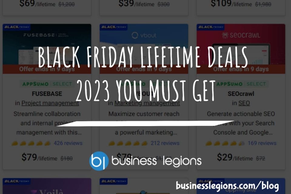 BLACK FRIDAY LIFETIME DEALS 2023 YOU MUST GET