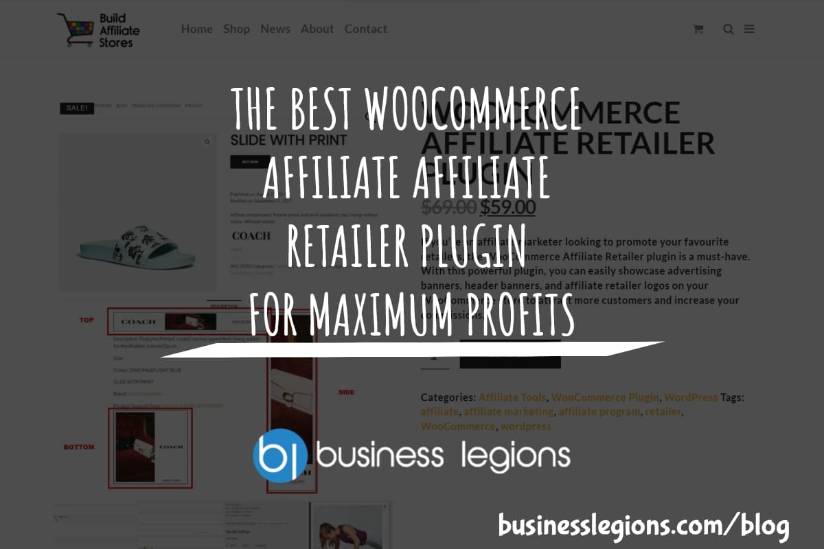 Business Legions THE BEST WOOCOMMERCE AFFILIATE AFFILIATE RETAILER PLUGIN FOR MAXIMUM PROFITS header