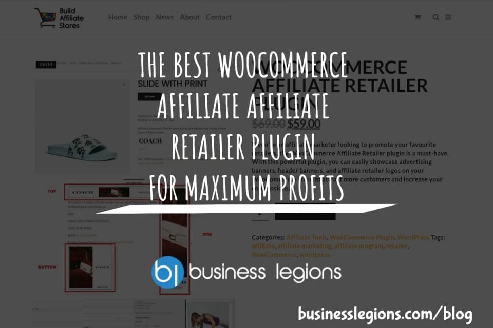 THE BEST WOOCOMMERCE AFFILIATE AFFILIATE RETAILER PLUGIN FOR MAXIMUM PROFITS