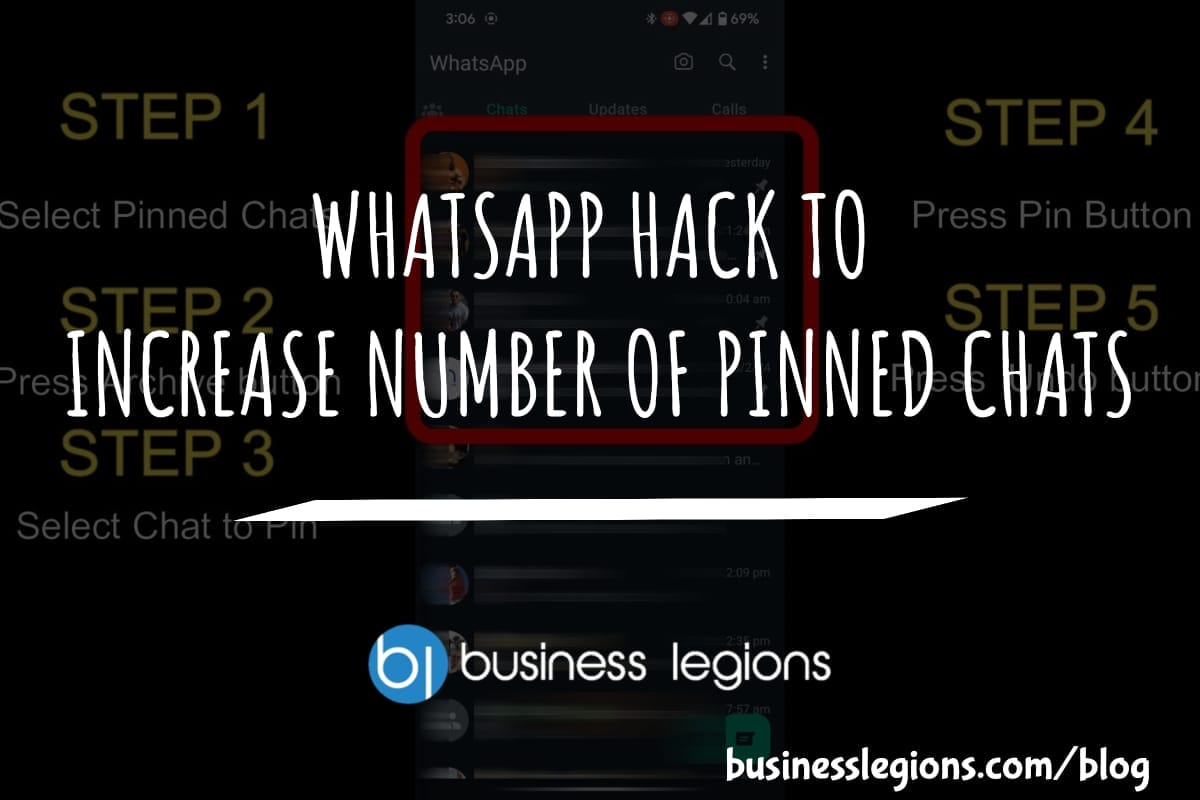 WHATSAPP HACK TO INCREASE NUMBER OF PINNED CHATS