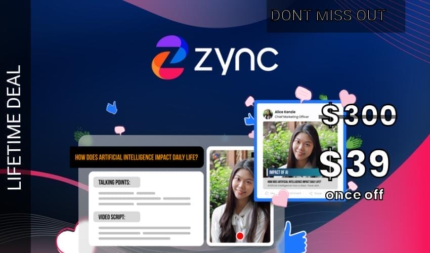 Zync Lifetime Deal for $39